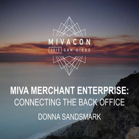 Miva merchant enterprise – connecting the back office