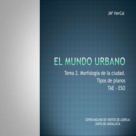 Mivb8 t2. la morfología urbana