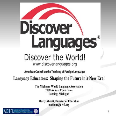 Language Educators:  Shaping the Future in a New Era!