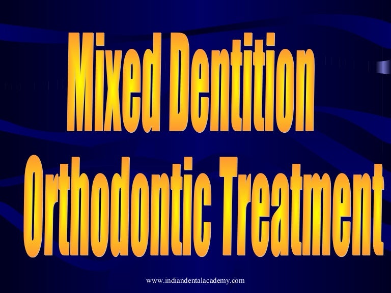 Mixed dentition orthodontic treatment