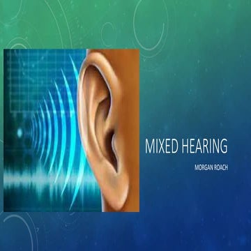 Mixed hearing