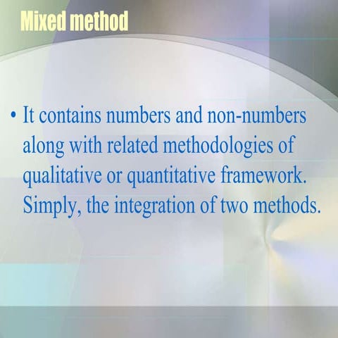 Mixed method
