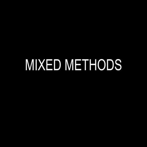 Mixed Method