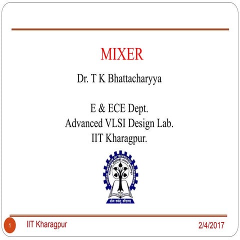 Mixer design with example is given in this ppt