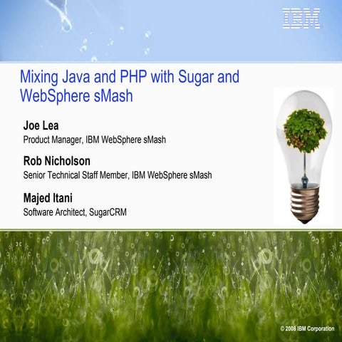 Mixing Java and PHP with Sugar and WebSphere | PPT