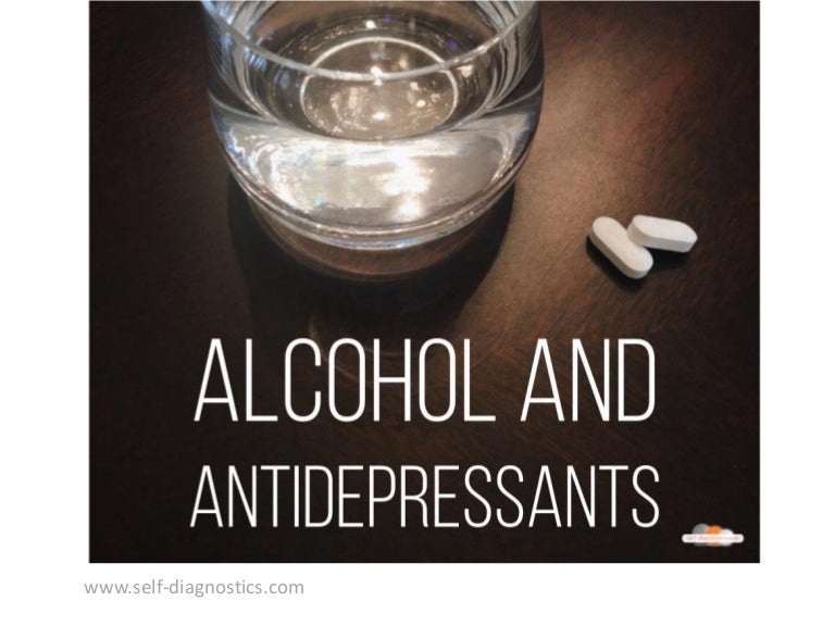 Mixing alcohol with antidepressants