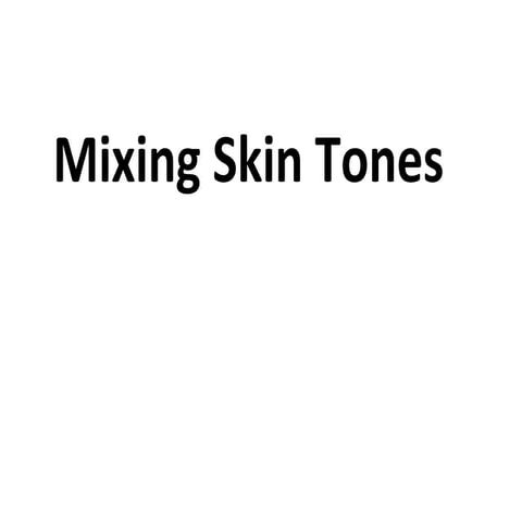 Mixing Skin Tones-Secondary Education Resource