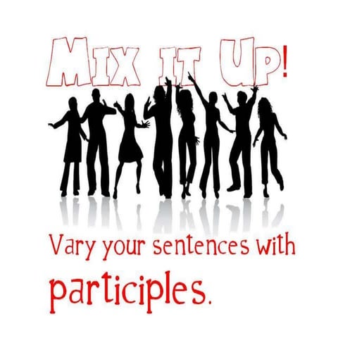 Mix it up with Participles | PPTX