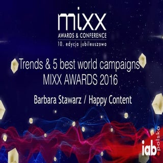 Mixx Awards 2016 - Content Marketin...