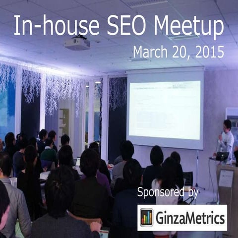 In-house SEO meet-up | how to set a prioritize for Mobile Friendly measures