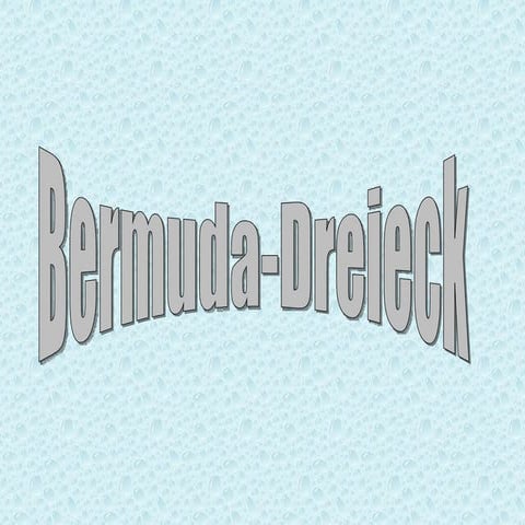 Bermuder Dreieck