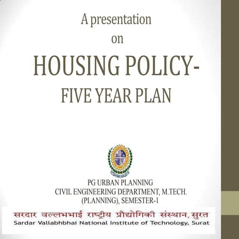Five Year Plan & Housing Policy (Urban Plannning)