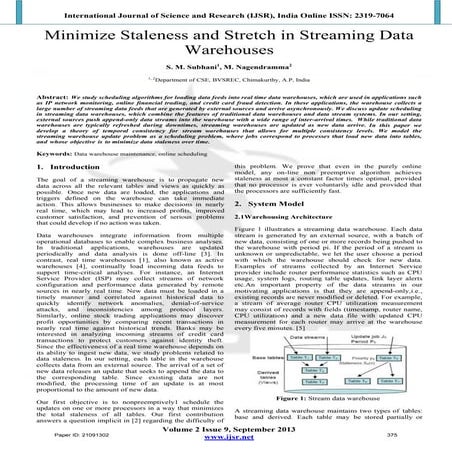 Minimize Staleness and Stretch in Streaming Data Warehouses