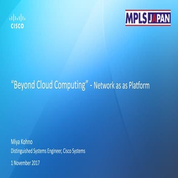 Beyond Cloud Computing - Network as a platform