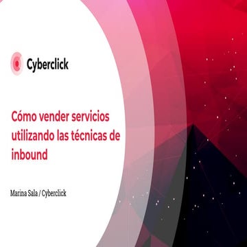 #MkDayEADA  Inbound Marketing en empresas de servicios