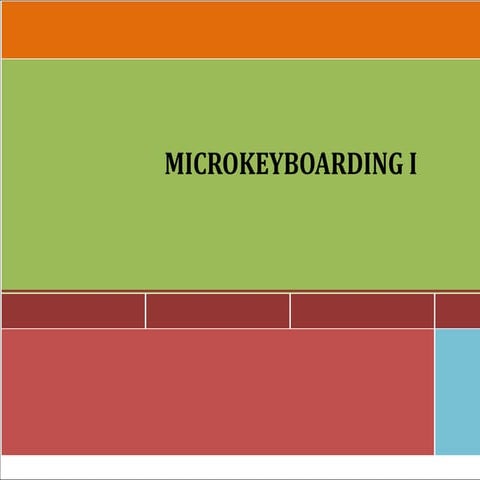 Micro Keyboarding