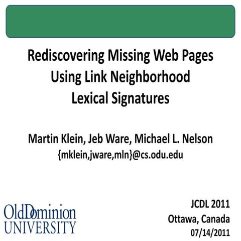 Rediscovering Missing Web Pages Using Link Neighborhood Lexical Signatures