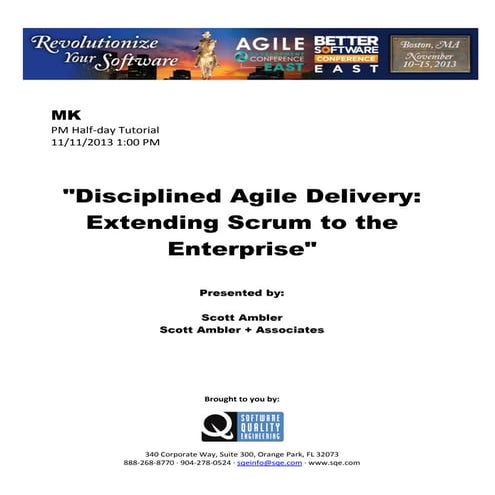 Disciplined Agile Delivery: Extending Scrum to the Enterprise