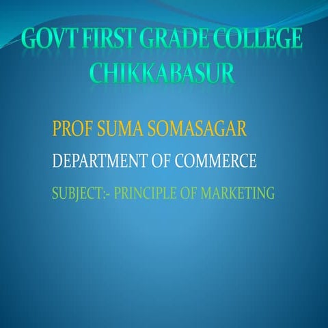 GFGC CHIKKABASUR ( PRINCIPLE OF MARKETING )