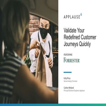 Validate Your Redefined Customer Journeys Quickly