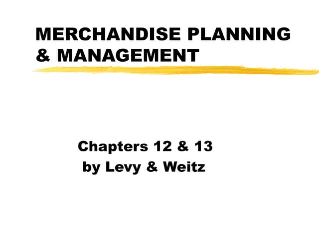 Mkt 335   chapters 12 & 13 merchandise planning