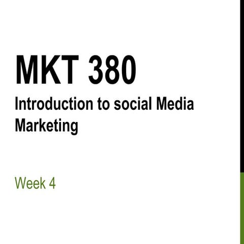 MKT 380 Week 4