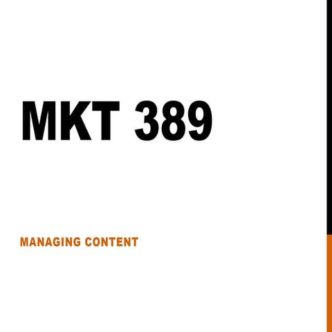Mkt 389 content management