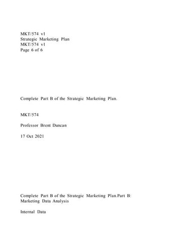 MKT574 v1Strategic Marketing PlanMKT574 v1Page 6 of 6