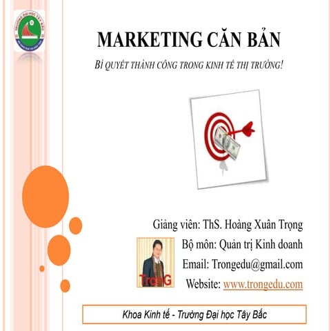 Bài giảng Marketing 2014: Chương 5 - Lựa chon thị trường mục tiêu và định vị ...