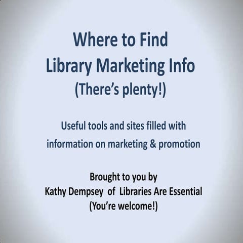 Where to Find Library Marketing Info