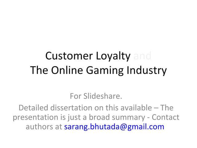 Customer Loyalty and Online Gaming ...