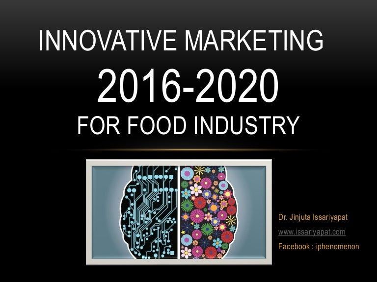 Innovative Marketing 20162020 for food industry
