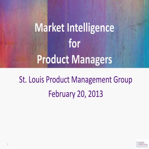 Market Intelligence for Product Managers