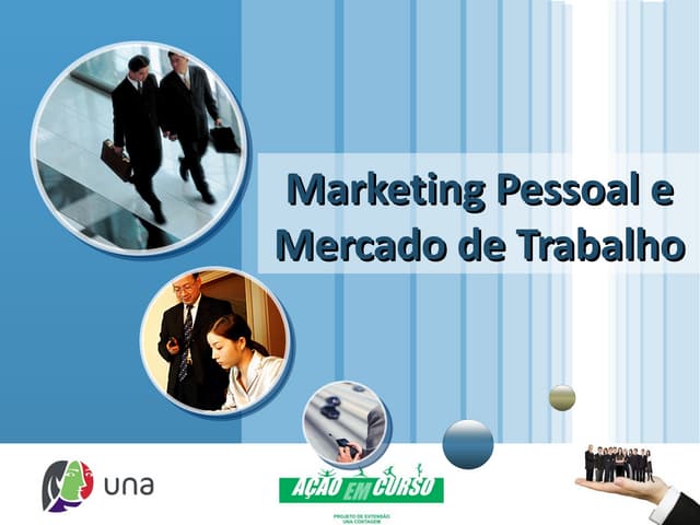 Marketing Pessoal e o Mercado de Tr...