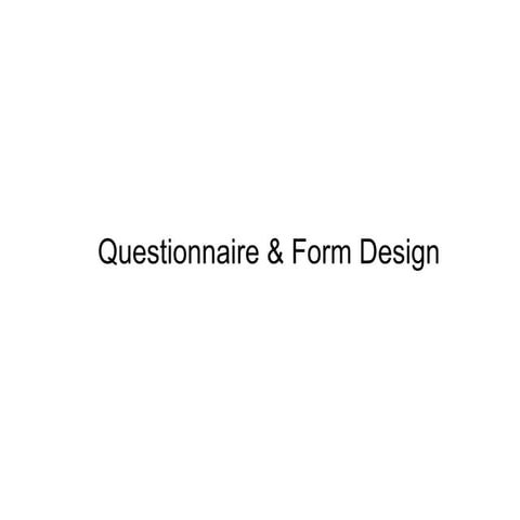 Guidelines for questionnaire design for researchers