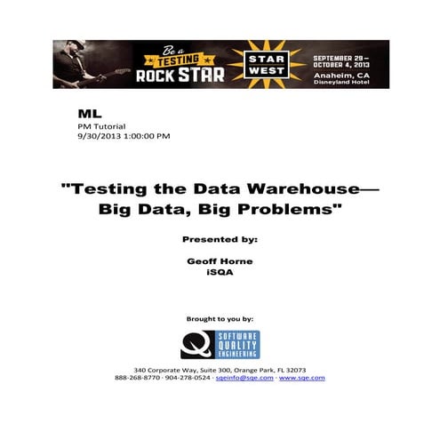 Testing the Data Warehouse—Big Data, Big Problems