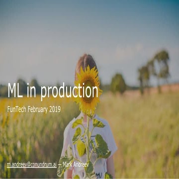 ML in Production at FunTech Meetup (Feb 2019)