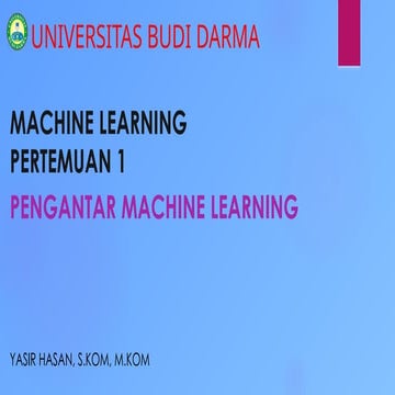 Pengenalan Machine Learning (Pembelajaran Mesin).pptx