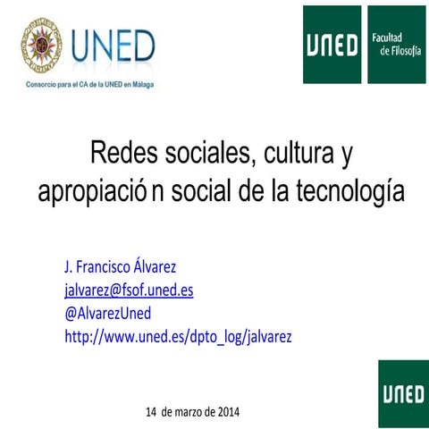 Redes sociales, cultura y apropiación social de la tecnología