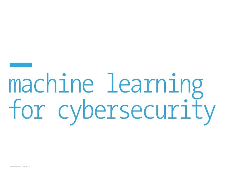machine learning cybersecurity
