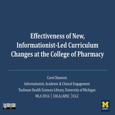 Effectiveness of New, Informationist-led Curriculum Changes at the College of...