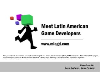 Meet Latin American Game Developers