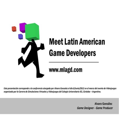 Meet Latin American Game Developers
