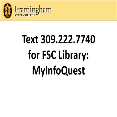 Text 309.222.7740 for FSC Library