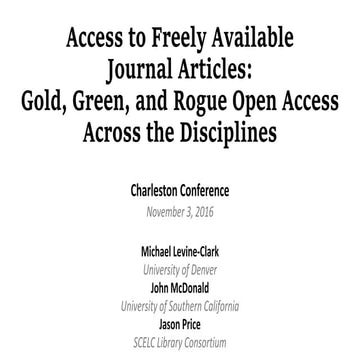 Access to Freely Available Journal Articles: Gold, Green, and Rogue Open Ac...
