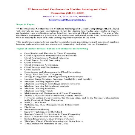 7th International Conference on Machine learning and Cloud Computing (MLCL 2026)