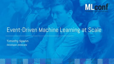 MLconf 2022 NYC Event-Driven Machine Learning at Scale.pdf