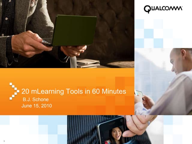 20 mLearning Tools in 60 Minutes - mLearnCon 2010