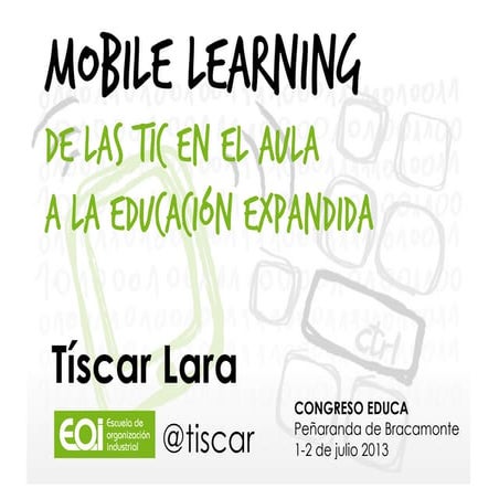 Mobile learning: de las TIC en el aula a la educación expandida
