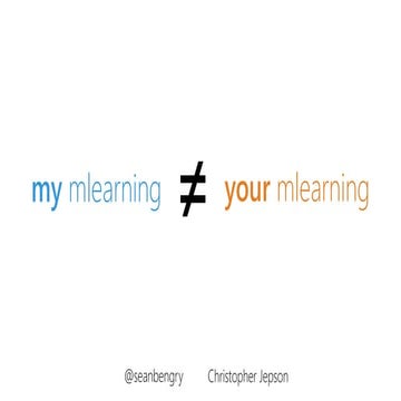 Your mLearning is Not My mLearning